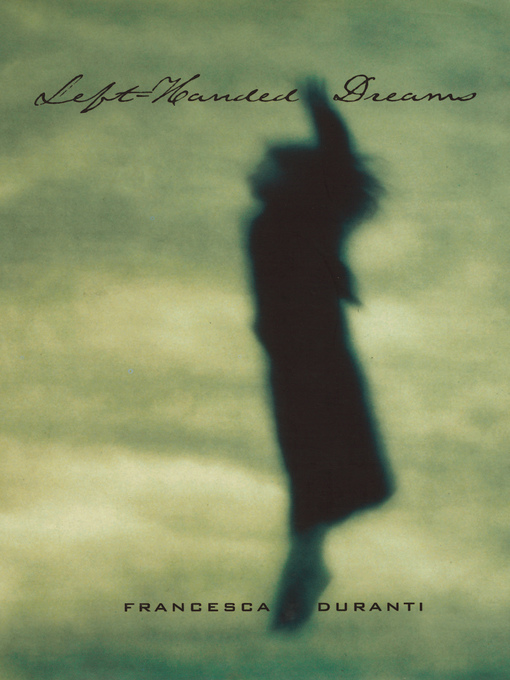 Title details for Left-Handed Dreams by Francesca Duranti - Available